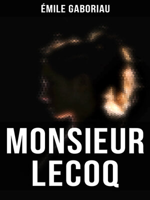 cover image of MONSIEUR LECOQ